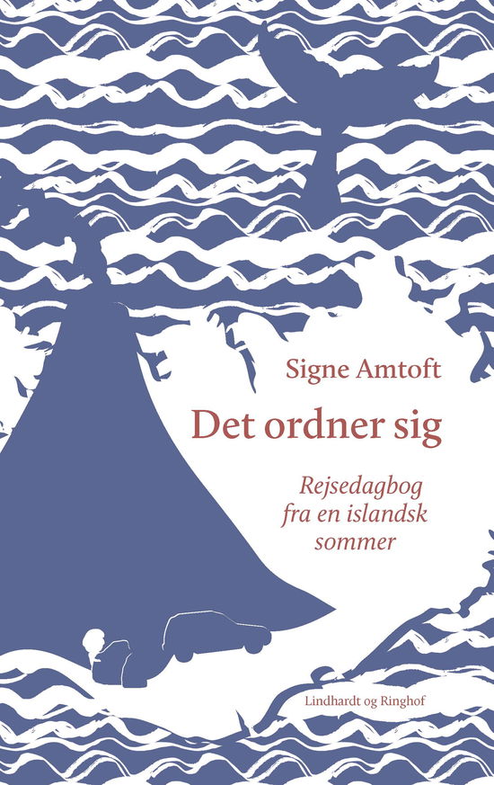 Cover for Signe Amtoft · Det ordner sig (Bound Book) [1º edição] (2023)