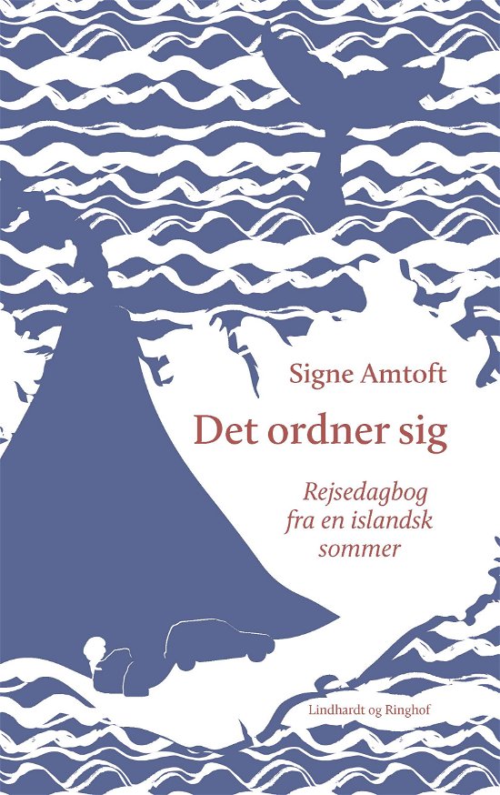 Cover for Signe Amtoft · Det ordner sig (Bound Book) [1th edição] (2023)