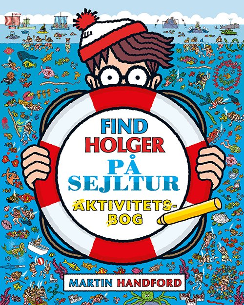 Cover for Martin Handford · Find Holger: Find Holger - På sejltur - Aktivitetsbog (Pocketbok) [1. utgave] (2020)