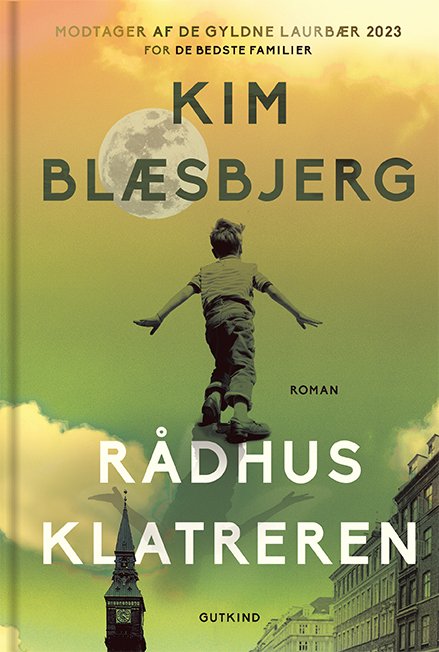 Cover for Kim Blæsbjerg · Rådhusklatreren (Hardcover Book) [2. Painos] (2024)