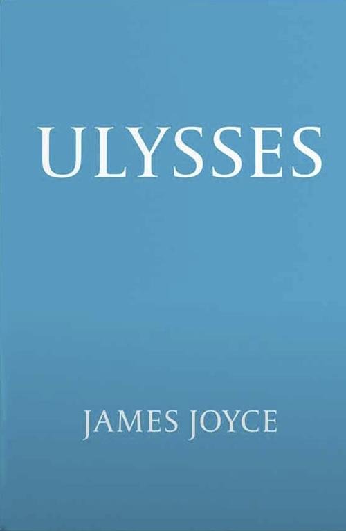 Cover for James Joyce · Ulysses (Inbunden Bok) [1:a utgåva] [Indbundet] (2014)