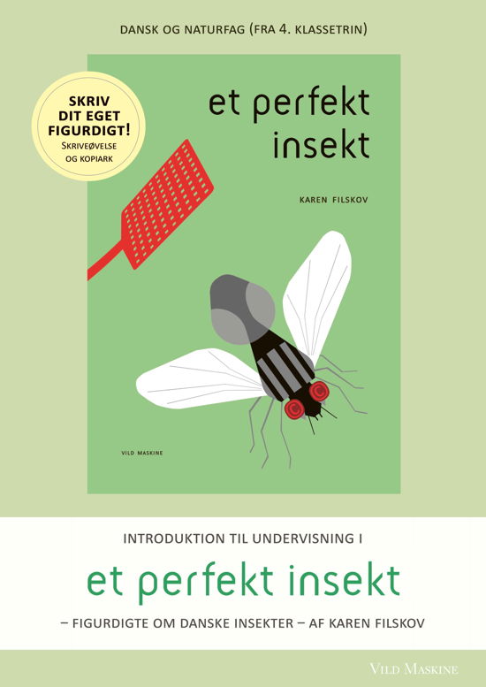 Undervisningsforløb til Et perfekt insekt - Karen Filskov - Books - Vild Maskine - 9788772274584 - August 10, 2024