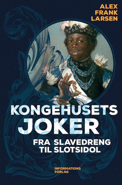 Cover for Alex Frank Larsen · Kongehusets joker (Hardcover Book) [1. Painos] (2017)