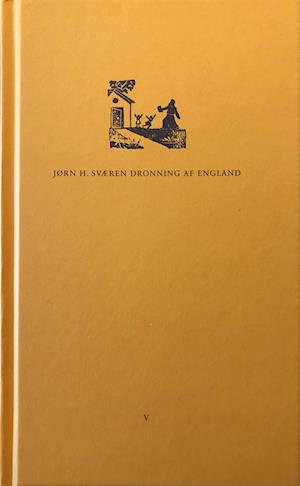 Dronning af England - Jørn H. Sværen - Bøger - Forlaget Virkelig - 9788793499584 - 1. april 2022