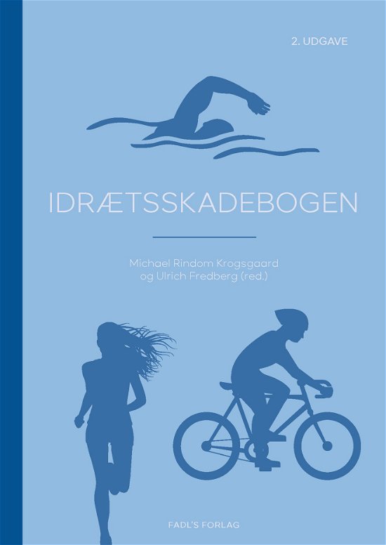 Cover for Michael Rindom Krogsgaard &amp; Ulrich Fredberg (red.) · Idrætsskadebogen, 2. udgave (Gebundenes Buch) [2. Ausgabe] (2023)