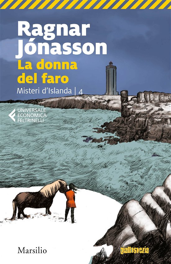 Cover for Ragnar Jónasson · La Donna Del Faro. Misteri D'islanda #04 (Bok)