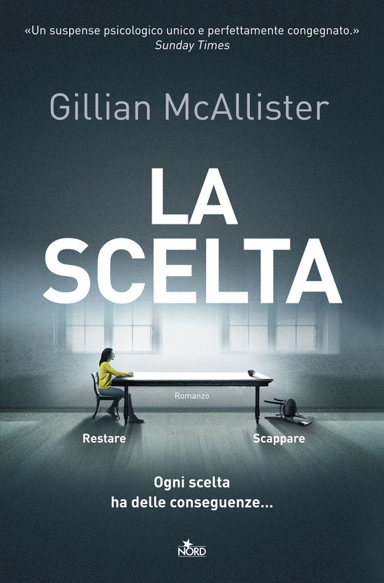 Cover for Gillian McAllister · La Scelta (Book)