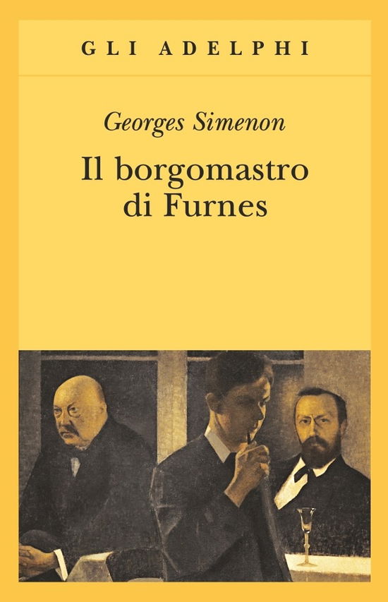 Il borgomastro di Furnes - Georges Simenon - Merchandise - Adelphi - 9788845927584 - January 23, 2013