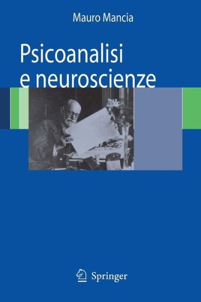 Mauro Mancia · Psicoanalisi E Neuroscienze (Paperback Book) (2007)