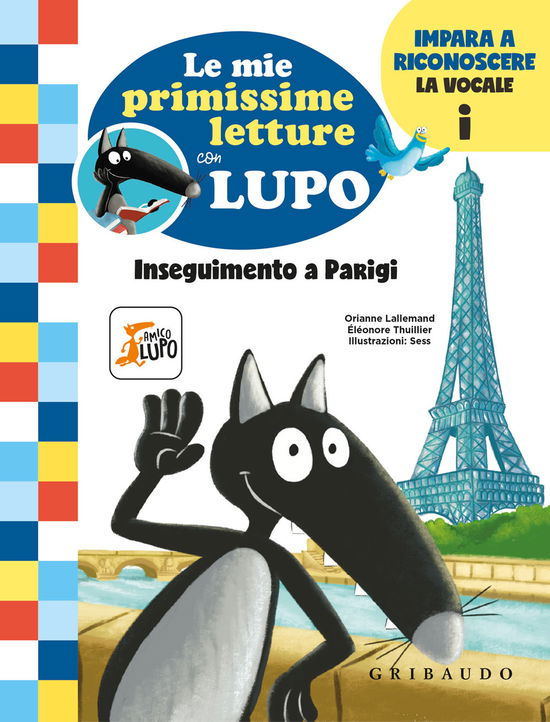 Cover for Orianne Lallemand · Inseguimento A Parigi. Le Mie Primissime Letture Con Lupo. Amico Lupo (Book)