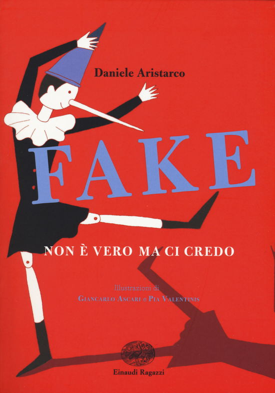 Fake. Non E Vero Ma Ci Credo - Daniele Aristarco - Books -  - 9788866564584 - 