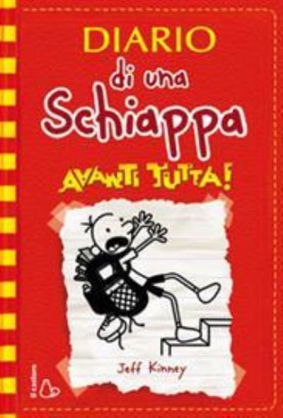 Cover for Jeff Kinney · Diario Di Una Schiappa. Avanti Tutta! (Buch) (2018)