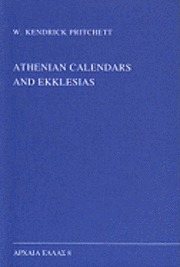 Cover for W. Kendrick Pritchett · Athenian Calendars and Ekklesias (Archaia Hellas) (Monographs on Ancient Greek History and Archaeology) (Paperback Book) (2001)