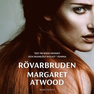 Cover for Margaret Atwood · Rövarbruden (Lydbog (MP3)) (2019)