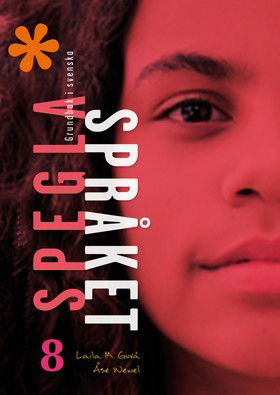 Cover for Åse Wewel · Spegla språket åk 8 Grundbok onlinebok (E-Book) (2018)