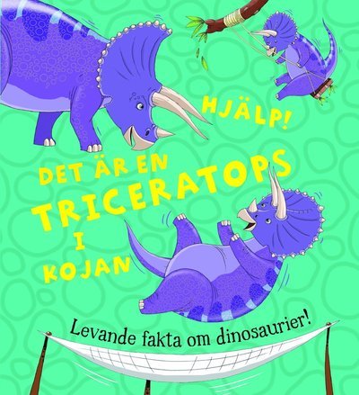 Cover for Ruth Symons · Hjälp! : det är en triceratops i kojan (Indbundet Bog) (2017)