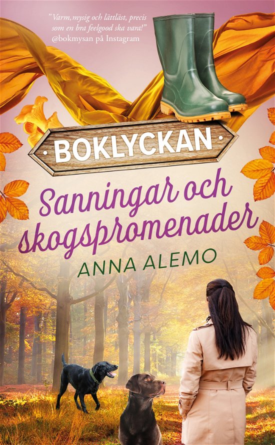 Sanningar och skogspromenader - Anna Alemo - Books - Historiska Media - 9789180504584 - August 5, 2024