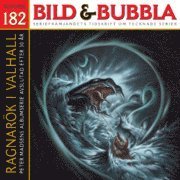 Bild & Bubbla: Bild & Bubbla. 182 - Peter Madsen - Kirjat - Seriefrämjandet - 9789185161584 - tiistai 20. huhtikuuta 2010