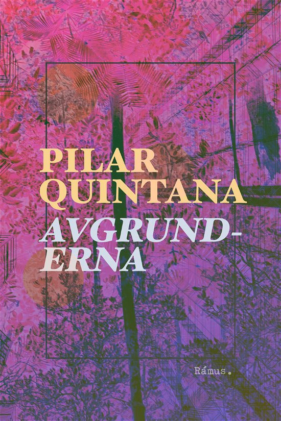 Cover for Pilar Quintana · Avgrunderna (Inbunden Bok) (2023)