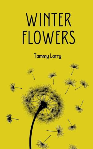 Cover for Tammy Larry · Winter Flowers (Paperback Book) (2023)