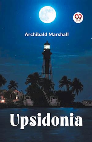 Cover for Archibald Marshall · Upsidonia (Edition2023) (Paperback Book) (2023)