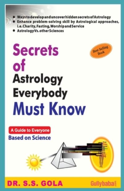 Cover for Dr Gola · Secrets of Astrology Everybody Must Know in English Medium (Paperback Book) (2012)