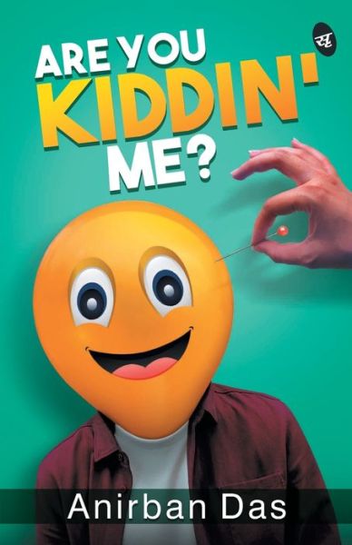 Cover for Anirban Das · Are You Kiddin Me? (Paperback Book) (2019)