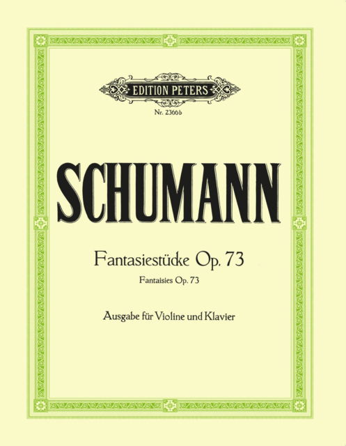 3 Fantasy Pieces Op.73 - Robert Schumann - Books - Edition Peters - 9790014010584 - April 12, 2001