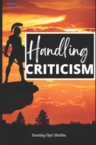 Cover for Sunday Ope Shaibu · Handling Criticism (Book) (2022)