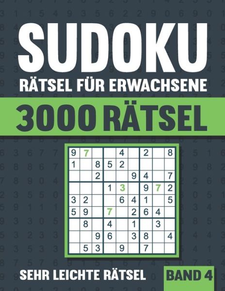 Cover for Visufactum Ratsel · 3000 Sudoku Ratsel fur Erwachsene: Grosses Sudoku Buch mit 3000 sehr leichten Ratseln mit Loesungen - Vol. 4 (Paperback Book) (2022)