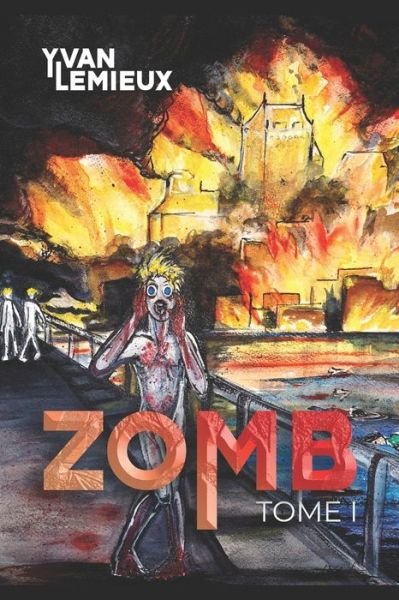 Cover for Yvan LeMieux · Zomb 1 (Paperback Book) (2022)