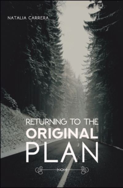 Cover for Natalia Carrera · Returning to the Original Plan (Paperback Book) (2021)