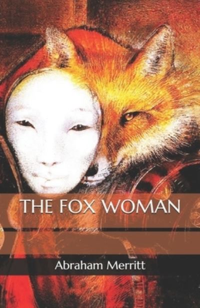 Cover for Abraham Merritt · The Fox Woman (Paperback Book) (2020)