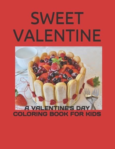 Cover for Kl Cline · Sweet Valentine (Paperback Book) (2020)