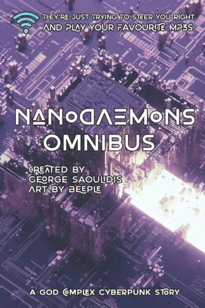 Cover for George Saoulidis · Nanodaemons Omnibus (Taschenbuch) (2020)