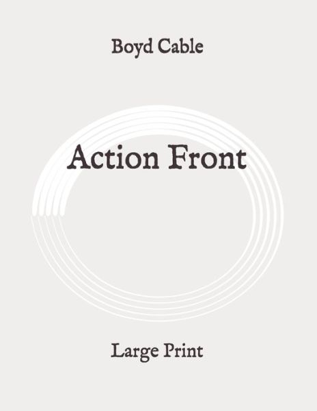 Cover for Boyd Cable · Action Front (Paperback Book) (2020)