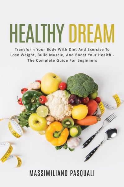 Cover for Massimiliano Pasquali · Healthy Dream (Paperback Book) (2020)