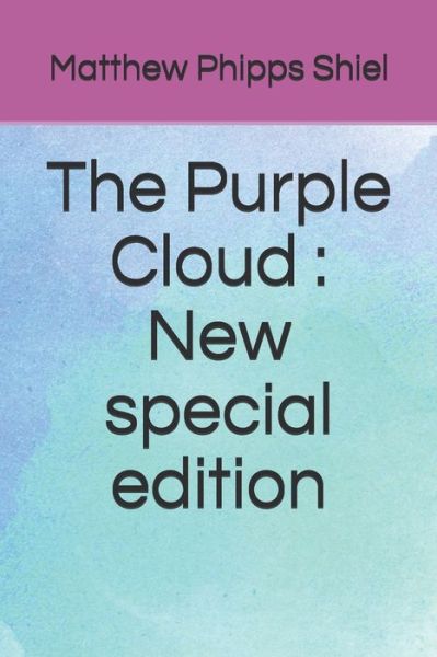 Cover for Matthew Phipps Shiel · The Purple Cloud (Paperback Book) (2020)