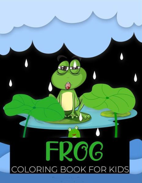 Cover for Flexi Lax · Frog coloring book for kids (Paperback Bog) (2020)