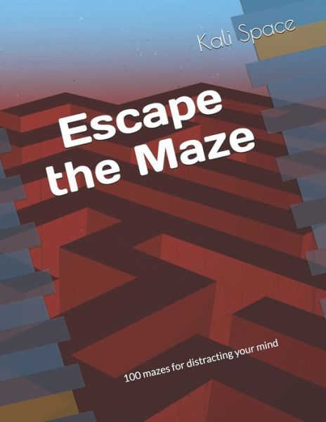 Cover for Kali Books Space · Escape the Maze (Pocketbok) (2020)