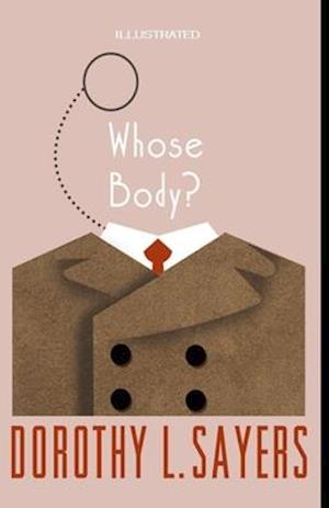 Cover for Dorothy L Sayers · Whose Body? Illustrated (Paperback Book) (2020)