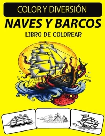 Cover for Black Rose Press House · Naves Y Barcos Libro de Colorear (Taschenbuch) (2020)