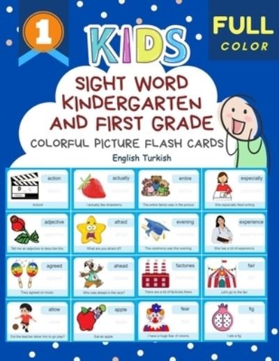 Sight Word Kindergarten and First Grade Colorful Picture Flash Cards English Turkish - Smart Classroom - Kirjat - Independently Published - 9798685764584 - sunnuntai 13. syyskuuta 2020