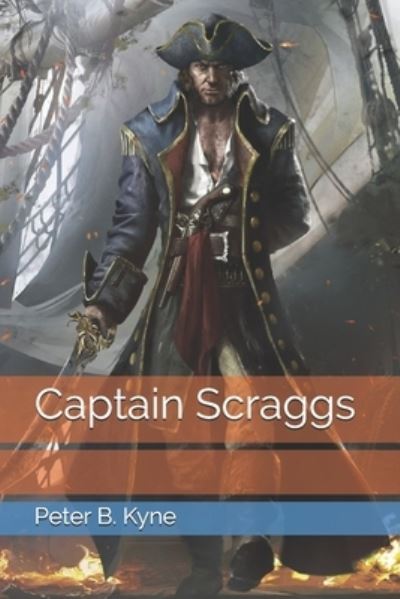 Cover for Peter B Kyne · Captain Scraggs (Paperback Book) (2021)