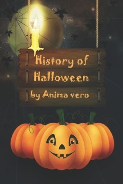 Cover for Anima Vero · History of Halloween (Paperback Book) (2020)