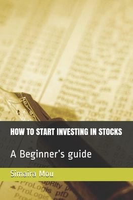 Cover for Simaira Mou · How to Start Investing in Stocks (Paperback Bog) (2020)