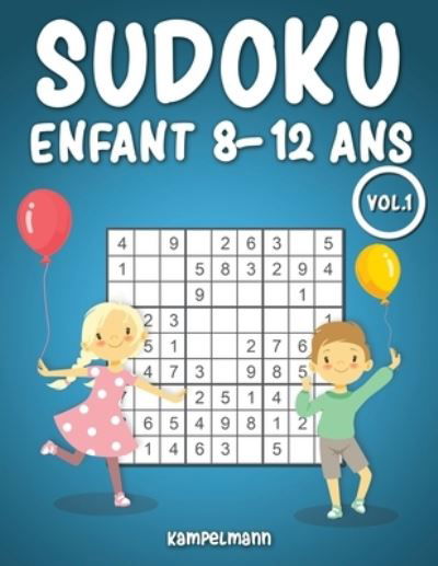 Cover for Kampelmann · Sudoku Enfant 8-12 ans (Taschenbuch) (2021)