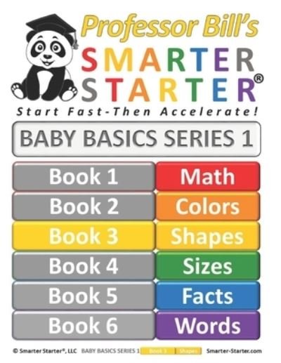 Cover for Kuuttila Rpa, Susanna (Anna) Szaroletta · Professor Bill's Smarter Starter Baby Basics 1: Book 3: Shapes - Professor Bill's Baby Basics Series 1 (Paperback Bog) (2021)