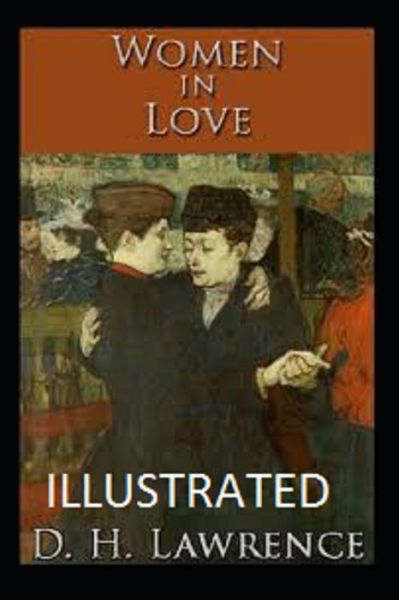 Cover for D H Lawrence · Women in Love Illustrated (Paperback Bog) (2021)