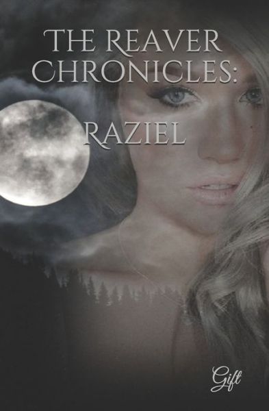 Cover for Independently Published · The Reaver Chronicles: Raziel - The Reaver Chronicles (Paperback Book) (2021)